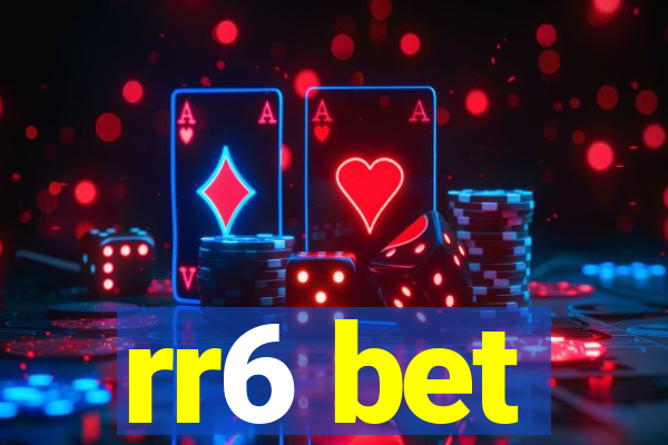 rr6 bet